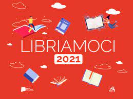 Progetto Libriamoci Scuola Primaria Pascoli e Sant'Agostino a.s. 2021/2022